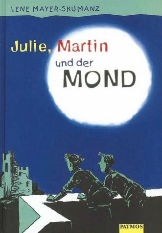 Jule, Martin und der Mond