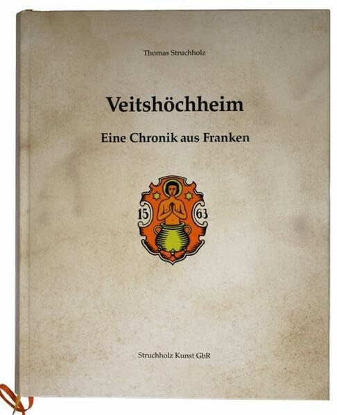 Veitshöchheim Eine Chronik aus Franken