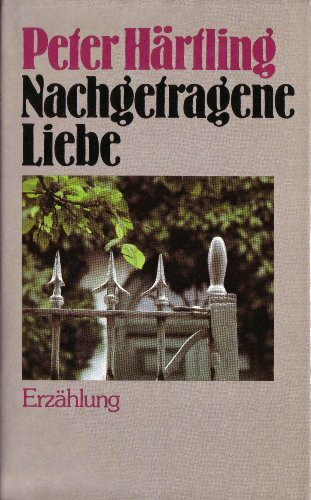 Nachgetragene Liebe