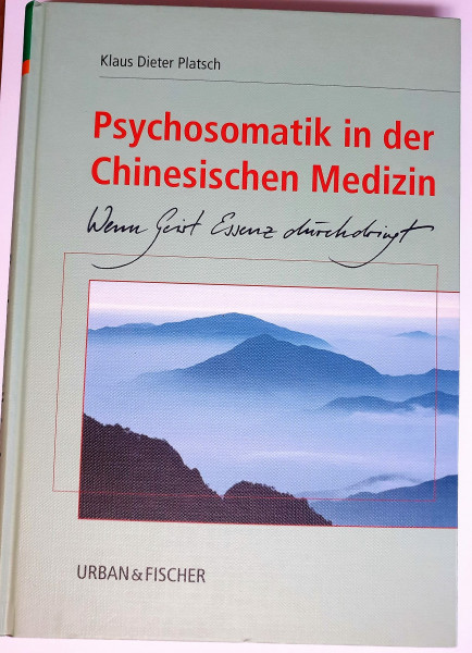 Psychosomatik in der Chinesischen Medizin