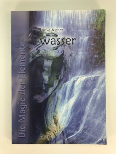 Die Magie der Elemente - Band 3: Wasser