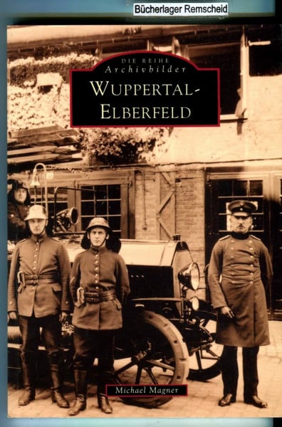 Wuppertal-Elberfeld (Archivbilder)