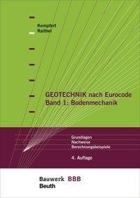 Geotechnik nach Eurocode Band 1: Bodenmechanik