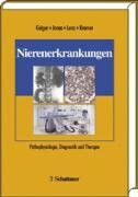 Nierenerkrankungen: Pathophysiologie, Diagnostik und Therapie