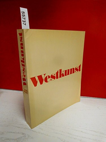 Westkunst. Zeitgenössische Kunst seit 1939. Ausstellungskatalog