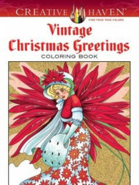 Creative Haven Vintage Christmas Greetings Coloring Book