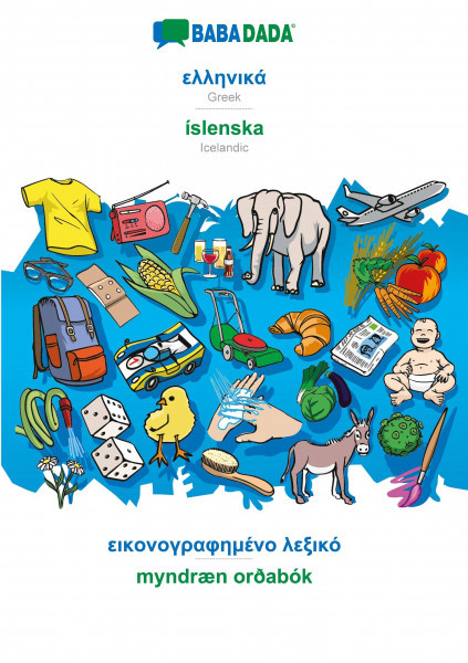 BABADADA, Greek (in greek script) - íslenska, visual dictionary (in greek script) - myndræn orðabók