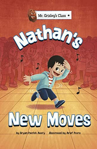 Nathan's New Moves (Mr. Grizley's Class)