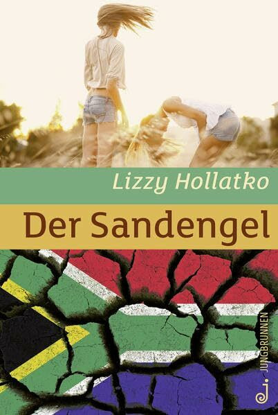 Der Sandengel: Ausgezeichnet mit dem Österreichischen Kinder- und Jugendbuchpreis 2015