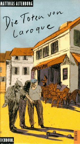 Die Toten von Laroque: Novelle