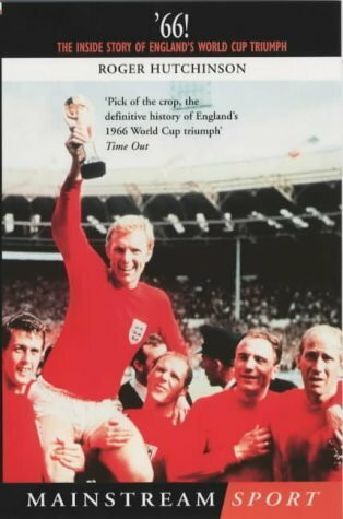 '66: The Inside Story of England's World Cup Squad