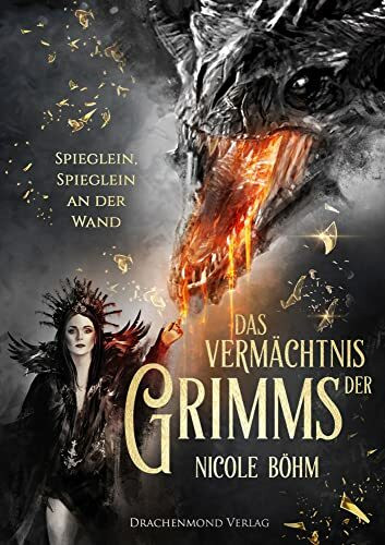 Das Vermächtnis der Grimms: Spieglein, Spieglein an der Wand (Das Vermächtnis der Grimms: Wer hat Angst vorm bösen Wolf?)