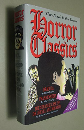 Horror Classics (Three Novels In One Volume)