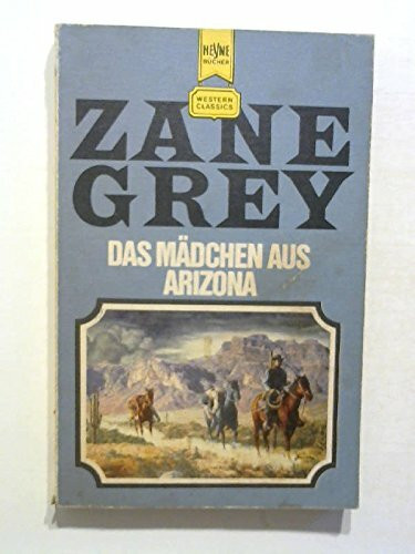 Das Mädchen aus Arizona.