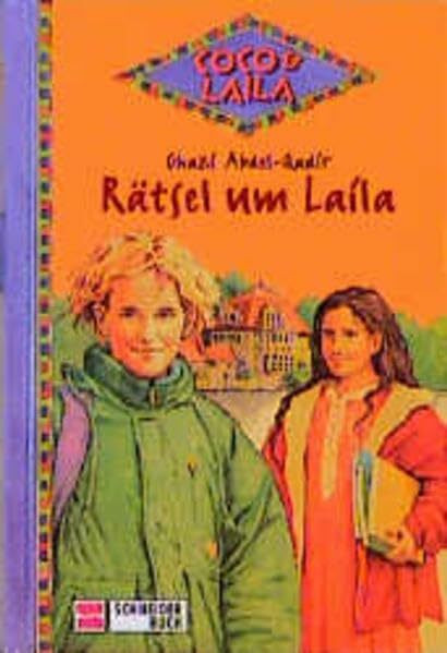 Coco und Laila: Coco & Laila, Bd.1, Rätsel um Laila