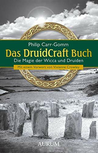 Das DruidCraft Buch: Die Magie der Wicca und Druiden