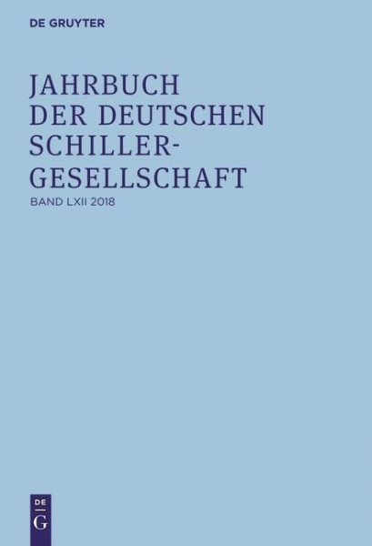 Jahrbuch der Deutschen Schillergesellschaft 2018