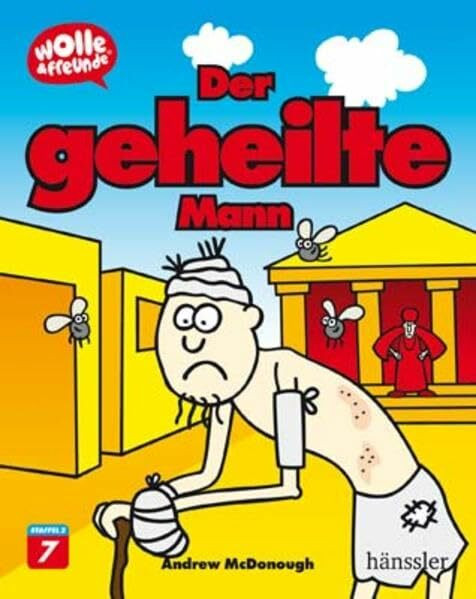 Der geheilte Mann (Wolle & Freunde Staffel 2, Band 7)