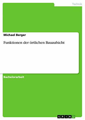 Funktionen der örtlichen Bauaufsicht