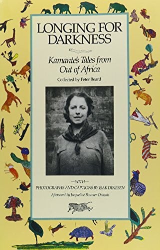 Longing for Darkness: Kamante's Tales from "Out of Africa"