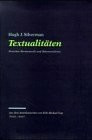 Textualitäten: Zwischen Hermeneutik und Dekonstruktion