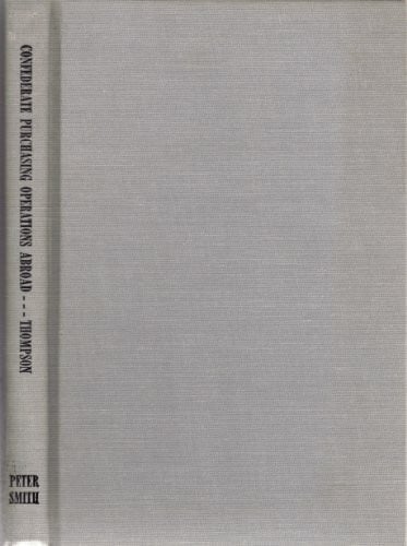 Confederate Purchasing Operations Abroad