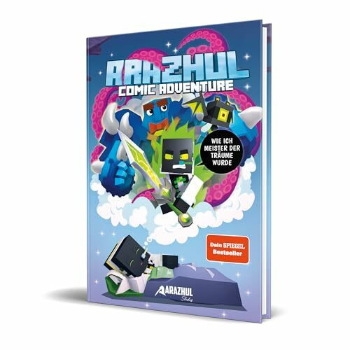 Wie ich Meister der Träume wurde: Ein Arazhul-Comic-Adventure, Band 7