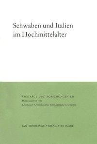 Schwaben und Italien im Hochmittelalter