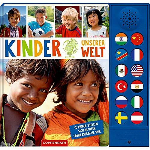 Kinder unserer Welt: 12 Kinder stellen sich in ihrer Landessprache vor