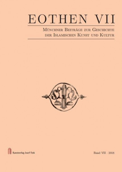 EOTHEN - Münchner Beiträge zur Geschichte der Islamischen Kunst und Kultur