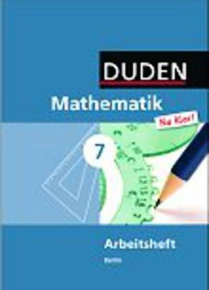 Mathematik Na klar! - Sekundarschule Berlin: 7. Schuljahr - Arbeitsheft