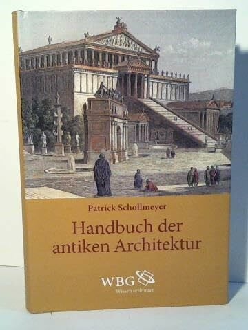 Handbuch der antiken Architektur