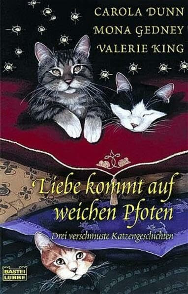 Liebe kommt auf weichen Pfoten (Allgemeine Reihe. Bastei Lübbe Taschenbücher)