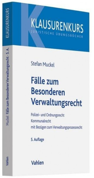 Fälle zum Besonderen Verwaltungsrecht