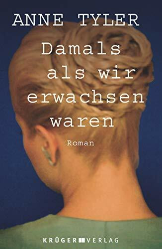 Damals als wir erwachsen waren: Roman