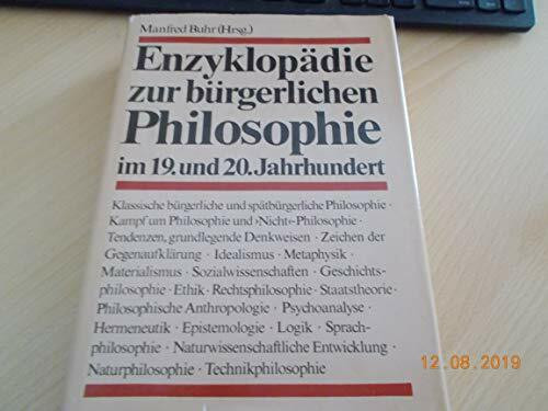 Enzyklopädie zur bürgerlichen Philosophie des 19. und 20. Jahrhunderts