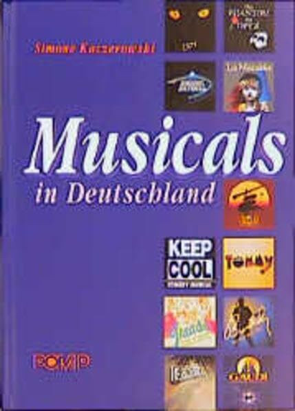 Musicals in Deutschland: Der Begleiter für den kleinen Urlaub