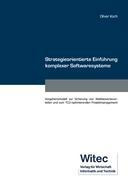 Strategieorientierte Einführung komplexer Softwaresysteme