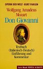 Don Giovanni. Textbuch ( Italienisch- Deutsch). Einführung und Kommentar (Opern der Welt)