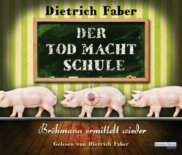 Der Tod macht Schule: Bröhmann ermittelt wieder: Bröhmann ermittelt wieder. Gesprochen vom Autor. Ungekürzte Lesung