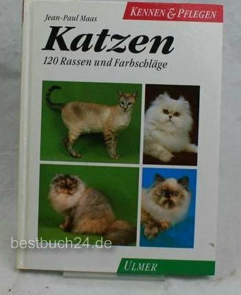 Katzen: 120 Rassen und Farbschläge (Kennen & Pflegen)