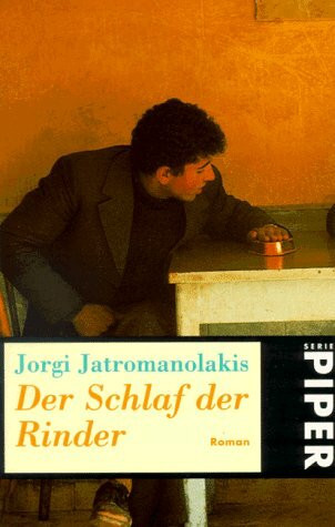 Der Schlaf der Rinder: Roman (Piper Taschenbuch)