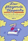 Der fliegende Teppich. Band 1 u. 2. Leichter lernen durch Entspannung: Der fliegende Teppich, 2 Bde., Bd.1, Für 6 bis 12 Jahre