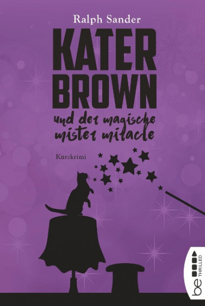 Kater Brown und der Magische Mister Miracle