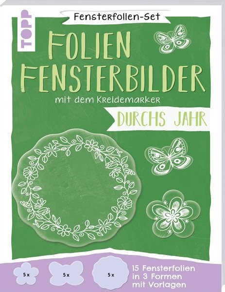 Fensterfolien-Set - Folien-Fensterbilder mit dem Kreidemarker - Durchs Jahr: 15 Fensterfolien zum Be