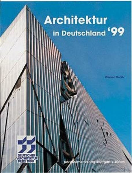 Architektur in Deutschland / Architektur in Deutschland: Deutscher Architekturpreis 1999