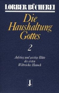 Die Haushaltung Gottes II