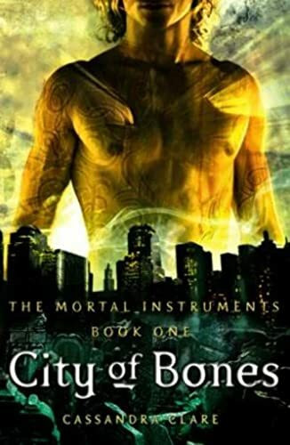 City of Bones (The Mortal Instruments, Band 1)