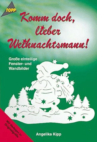 Komm doch, lieber Weihnachtsmann!