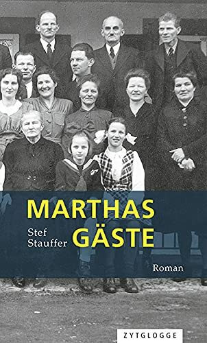 Marthas Gäste: Roman